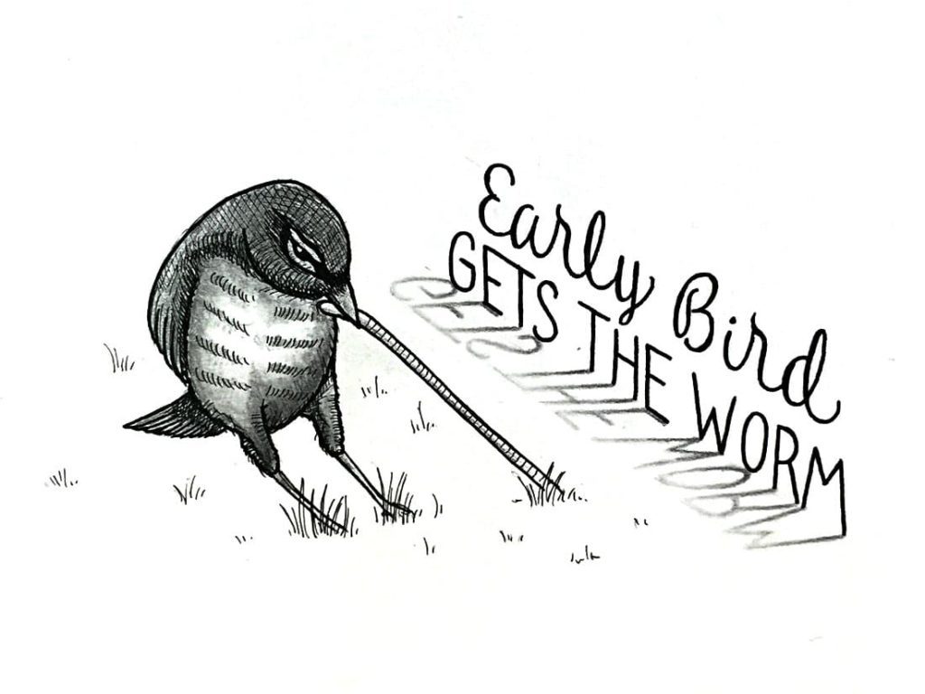 drawing of bird that says early bird gets the worm
