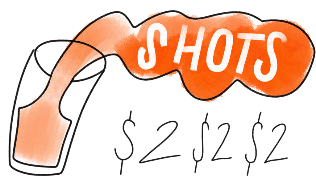 cartoon says SHOTS and two dollars