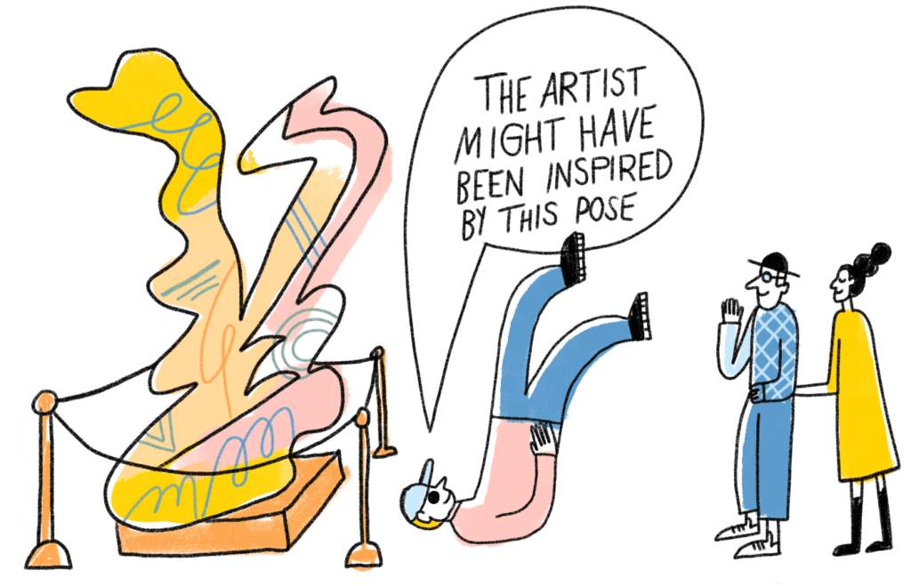 cartoon inside a museum, person on the floor, saying "The artist might have been inspired by this pose"