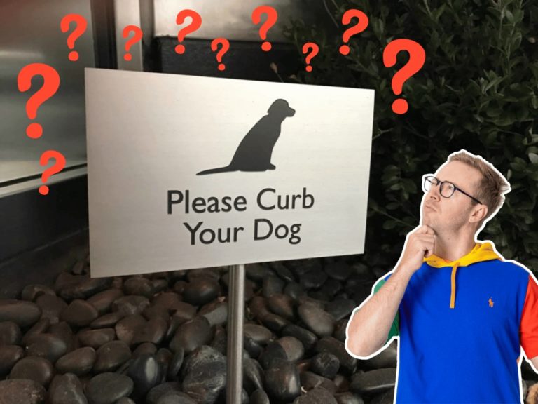Curb your dog signage with question marks around it and a photo of Nick Gray at the bottom right side