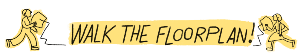 Text says Walk the floorplan