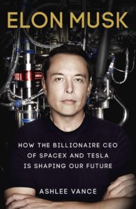 Elon Musk Tesla SpaceX by Ashlee Vance